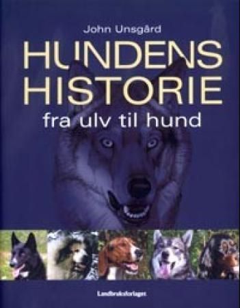 Hundens historie : fra ulv til hund