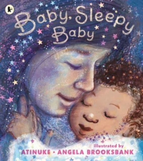 Baby, Sleepy Baby : A bedtime lullaby to gift to new parents