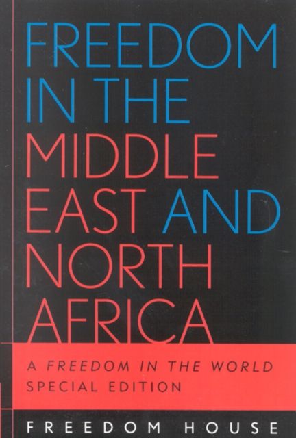 Forsidebilde av Freedom in the Middle East and North Africa : A Freedom in the World
