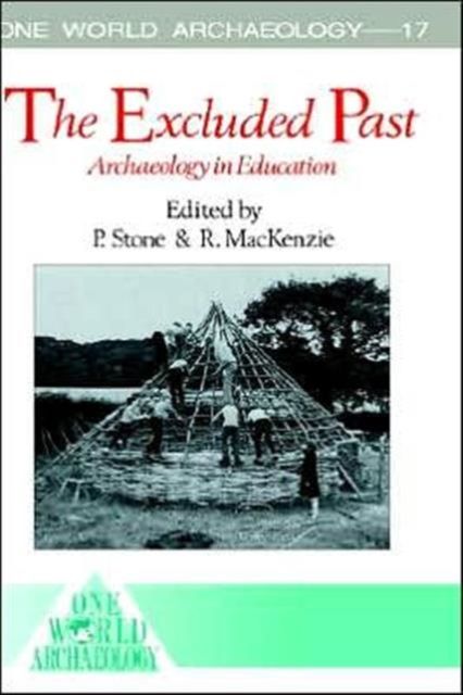 Forsidebilde av The Excluded Past : Archaeology in Education