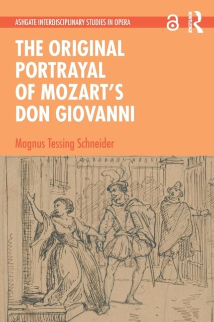 The Original Portrayal of Mozart’s Don Giovanni