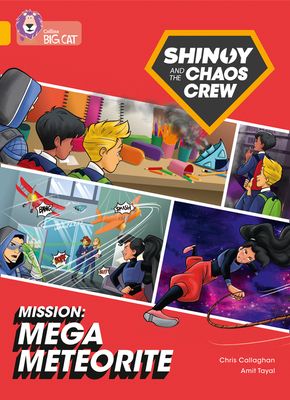 Shinoy and the Chaos Crew Mission: Mega Meteorite : Band 09/Gold