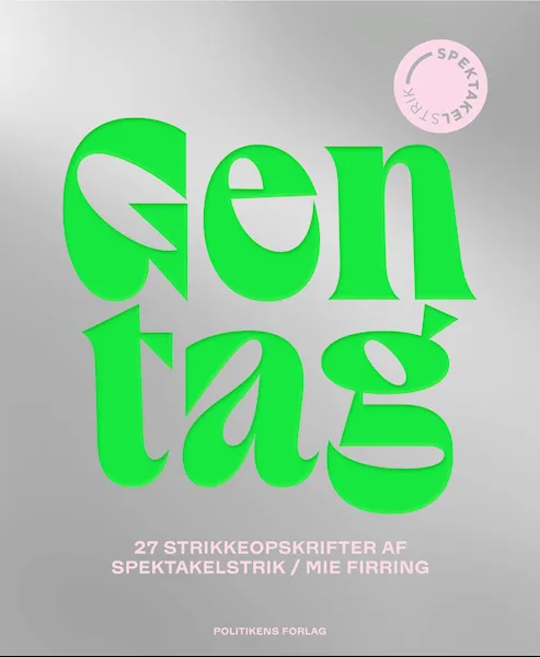 Forsidebilde av Gentag : 27 strikkeopskrifter af Spektakelstrik