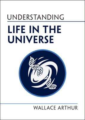 Understanding Life in the Universe