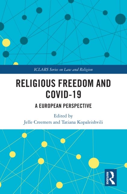 Religious Freedom and COVID-19 : A European Perspective