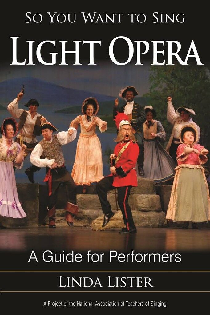 So You Want to Sing Light Opera : A Guide for Performers