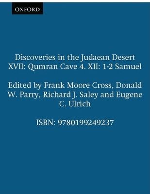 Discoveries in the Judaean Desert XVII: Qumran Cave 4. XII : 1-2 Samuel