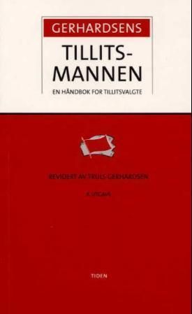 Gerhardsens Tillitsmannen : en håndbok for tillitsvalgte
