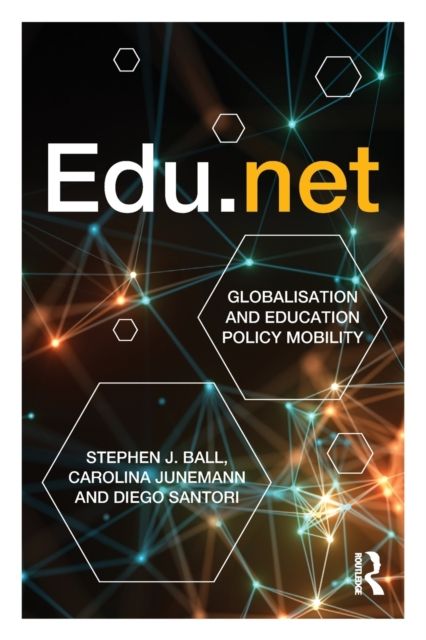 Edu.net : Globalisation and Education Policy Mobility