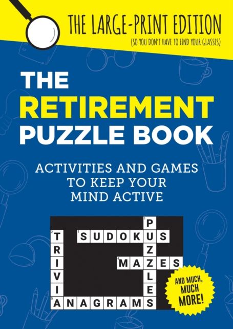 The Retirement Puzzle Book : Activities and Games to Keep Your Mind Active