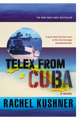 Forsidebilde av Telex from Cuba : a novel