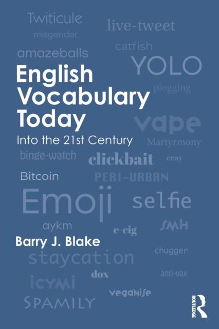 English Vocabulary Today : Into the 21st Century