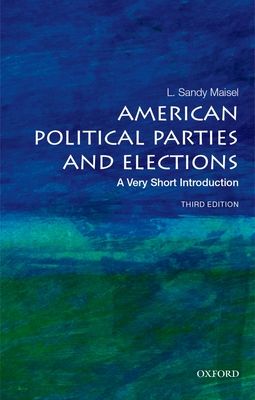 American political parties and elections : a very short introductions