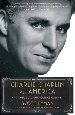 Forsidebilde av Charlie Chaplin vs. America : When Art, Sex, and Politics Collided