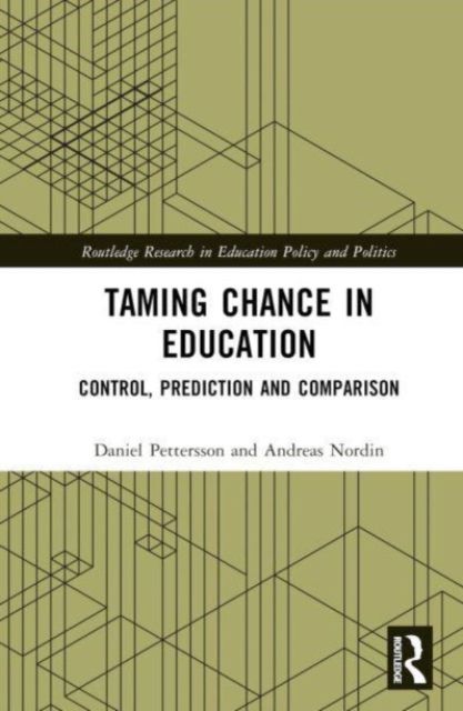 Taming Chance in Education : Control, Prediction and Comparison