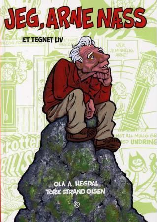 Jeg, Arne Næss : et tegnet liv