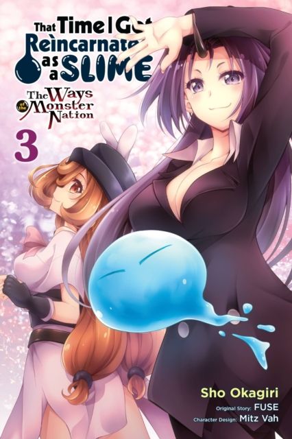 That time I got reincarnated as a slime : the ways of the Monster Nation. 3