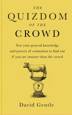 Forsidebilde av Quizdom of the Crowd : The new general knowledge game that pits you against the public