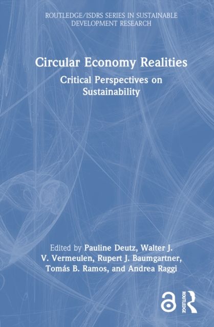 Circular Economy Realities : Critical Perspectives on Sustainability