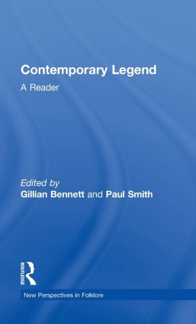 Contemporary Legend : A Reader