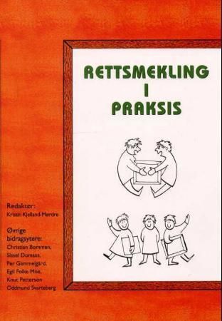 Rettsmekling i praksis