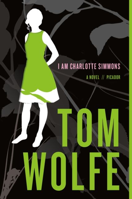 I Am Charlotte Simmons : A Novel