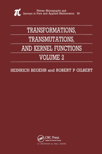 Transformations, Transmutations, and Kernel Functions, Volume II