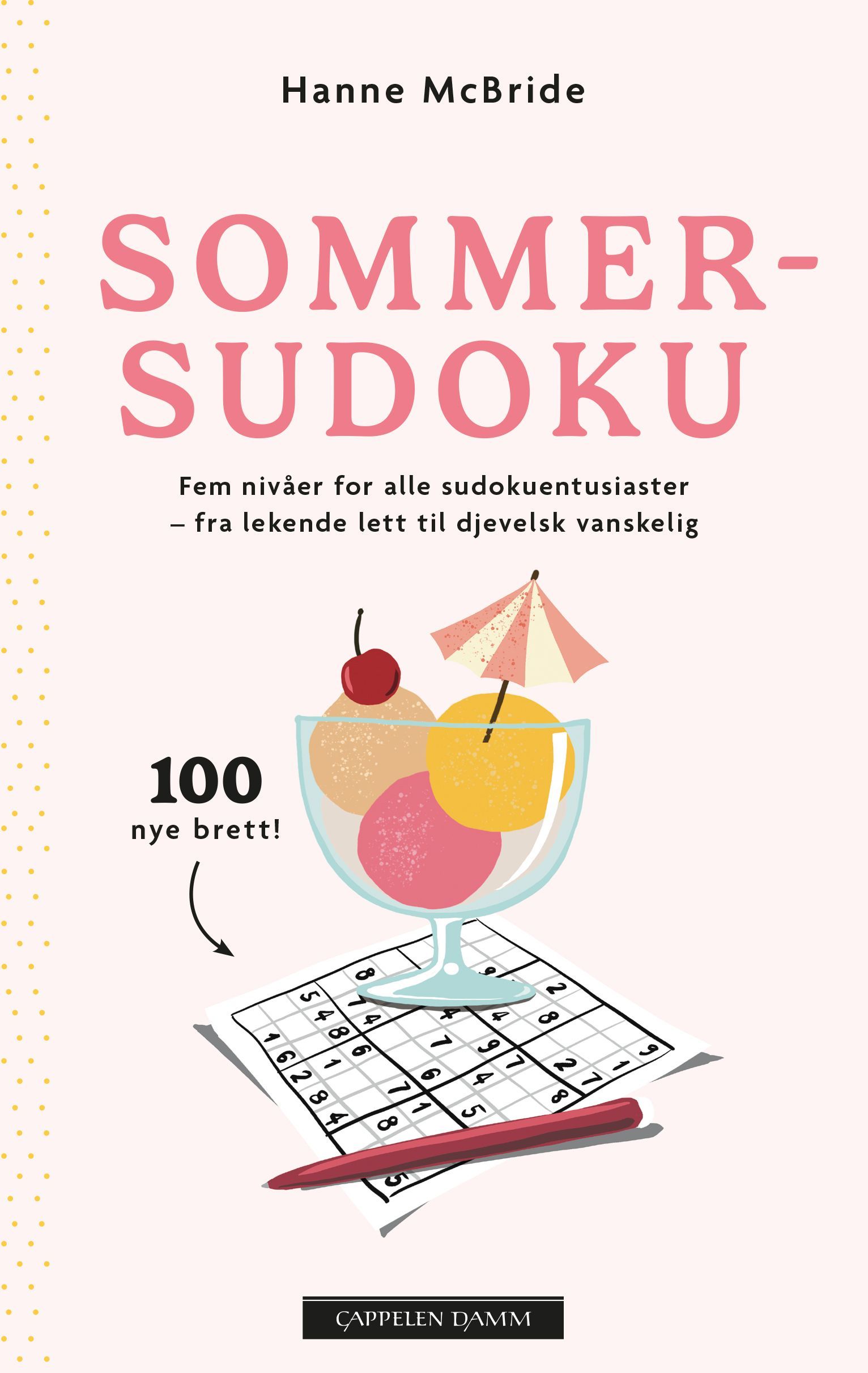 Sommersudoku : fem nivåer for alle sudokufantaster – fra lekende lett til djevelsk vanskelig