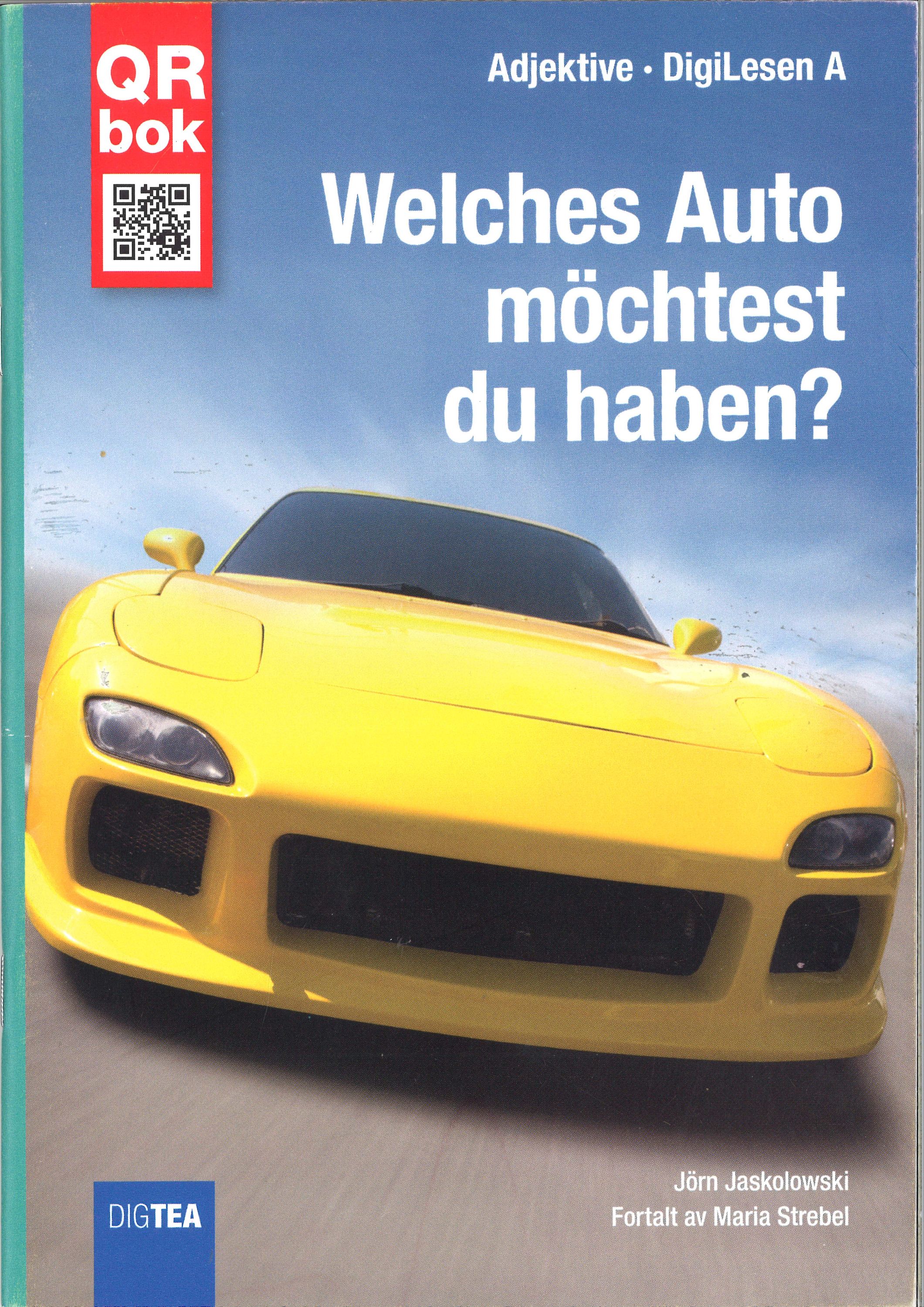 Welches Auto möchtest du haben?