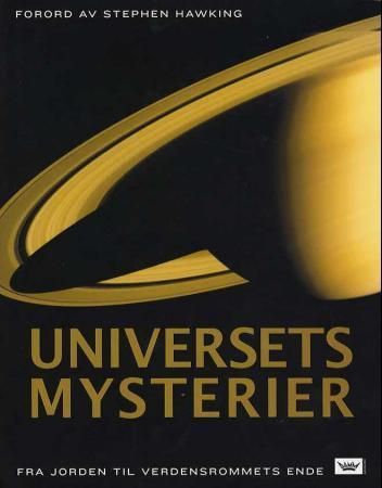 Universets mysterier : fra Jorden til universets ende