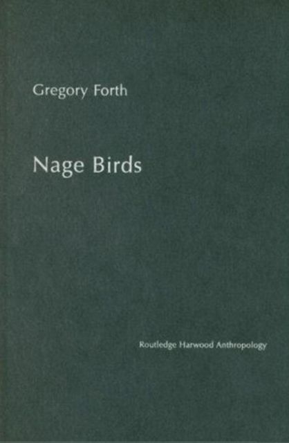 Nage Birds : Classification and symbolism among an eastern Indonesian people