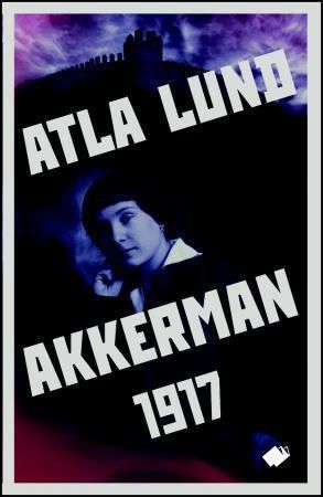 Akkerman 1917 : roman