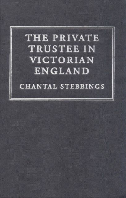The Private Trustee in Victorian England