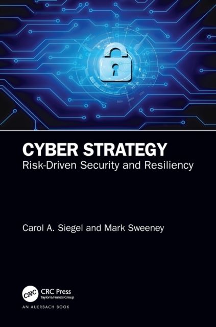 Forsidebilde av Cyber Strategy : Risk-Driven Security and Resiliency
