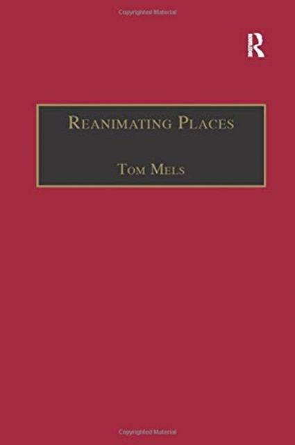 Reanimating Places : A Geography of Rhythms