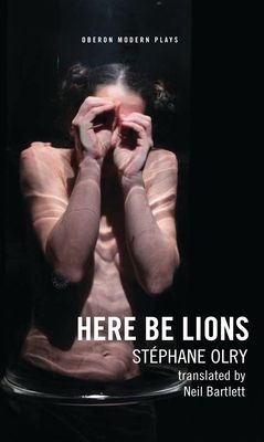 Here Be Lions : (Hic Sunt Leones)