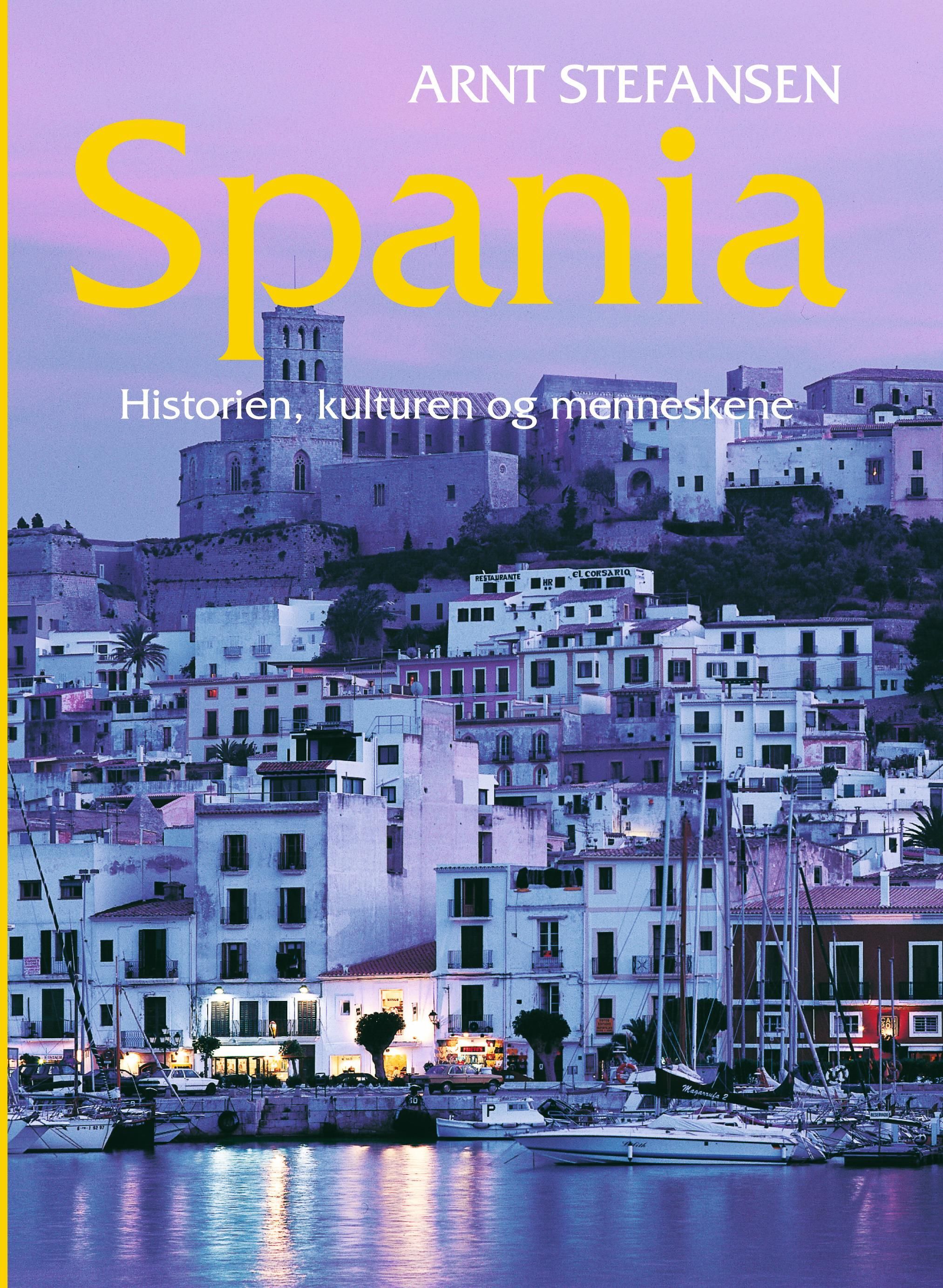 Spania : historien, menneskene og kulturen