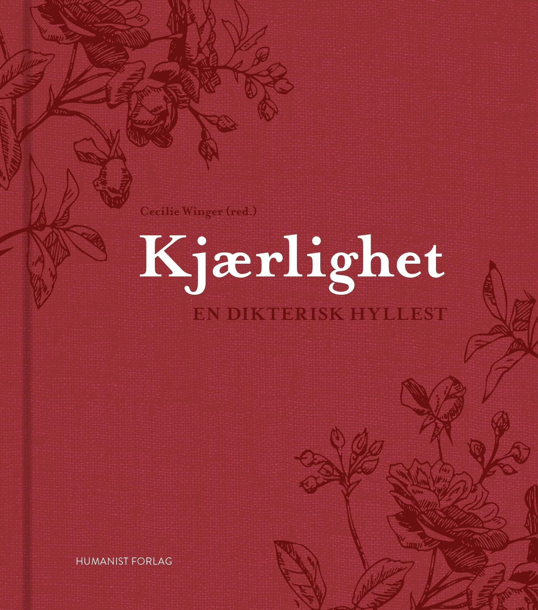 Kjærlighet : en dikterisk hyllest