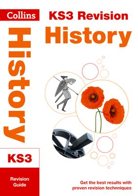 KS3 History Revision Guide : Ideal for Years 7, 8 and 9