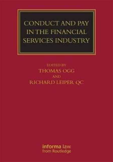 Conduct and Pay in the Financial Services Industry : The regulation of individuals
