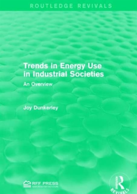 Trends in Energy Use in Industrial Societies : An Overview