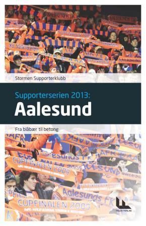 Aalesund : fra blåbær til betong