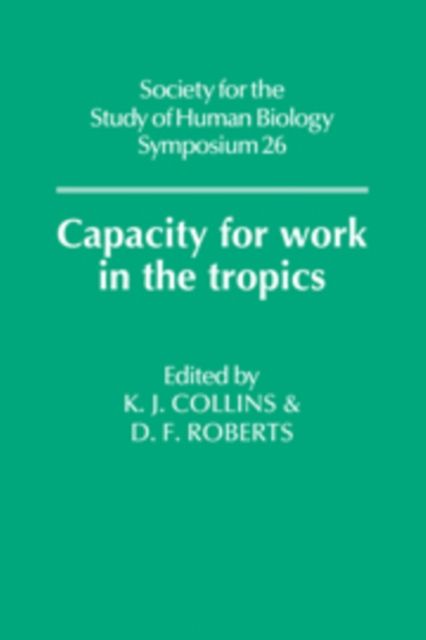 Capacity for Work in the Tropics