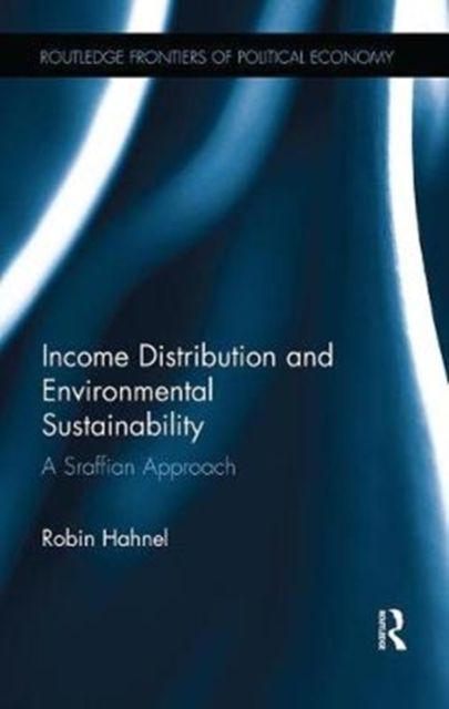 Income Distribution and Environmental Sustainability : A Sraffian Approach