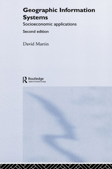 Geographic Information Systems : Socioeconomic Applications