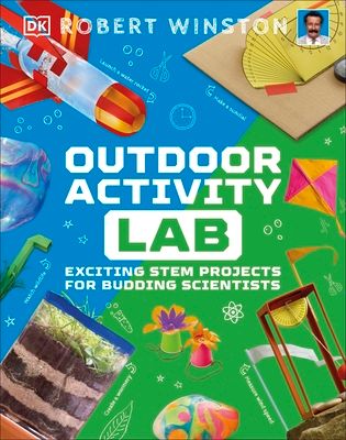 Outdoor Activity Lab : Exciting Stem Projects for Budding Scientists
