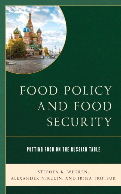 Food Policy and Food Security : Putting Food on the Russian Table