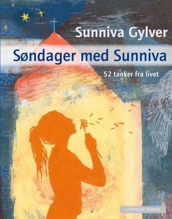 Søndager med Sunniva : 52 tanker fra livet
