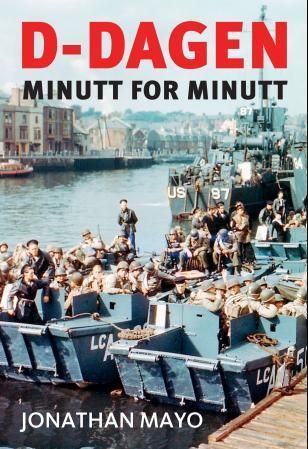 D-dagen : minutt for minutt