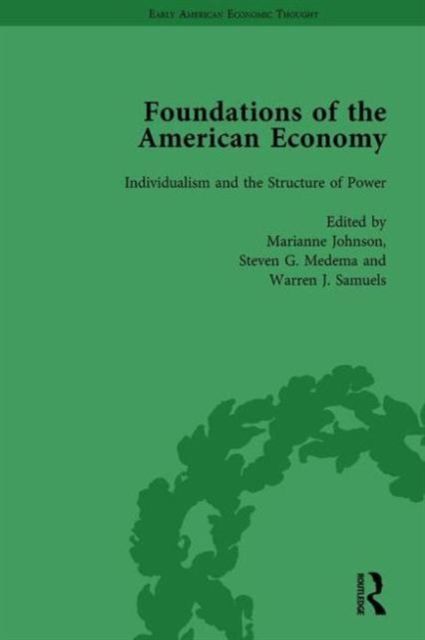 The Foundations of the American Economy Vol 2 : The American Colonies from Inception to Independence